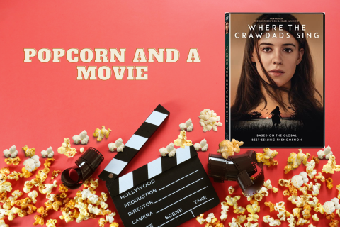 Popcorn and a Movie: Where the Crawdads Sing Riverhead Free Library